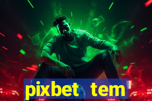 pixbet tem pagamento antecipado